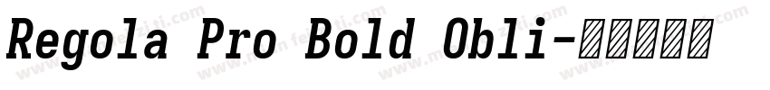 Regola Pro Bold Obli字体转换